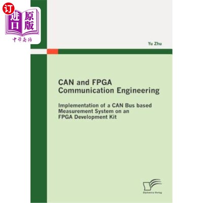 海外直订CAN and FPGA Communication Engineering: Implementation of a CAN Bus based Measur CAN与FPGA通信