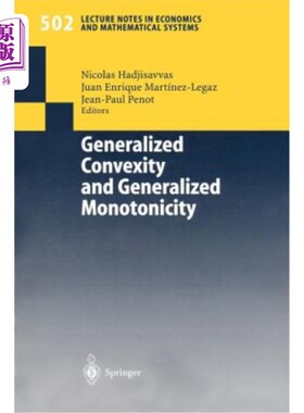 海外直订Generalized Convexity and Generalized Monotonicity: Proceedings of the 6th Inter 广义凸性与广义单调性：第六