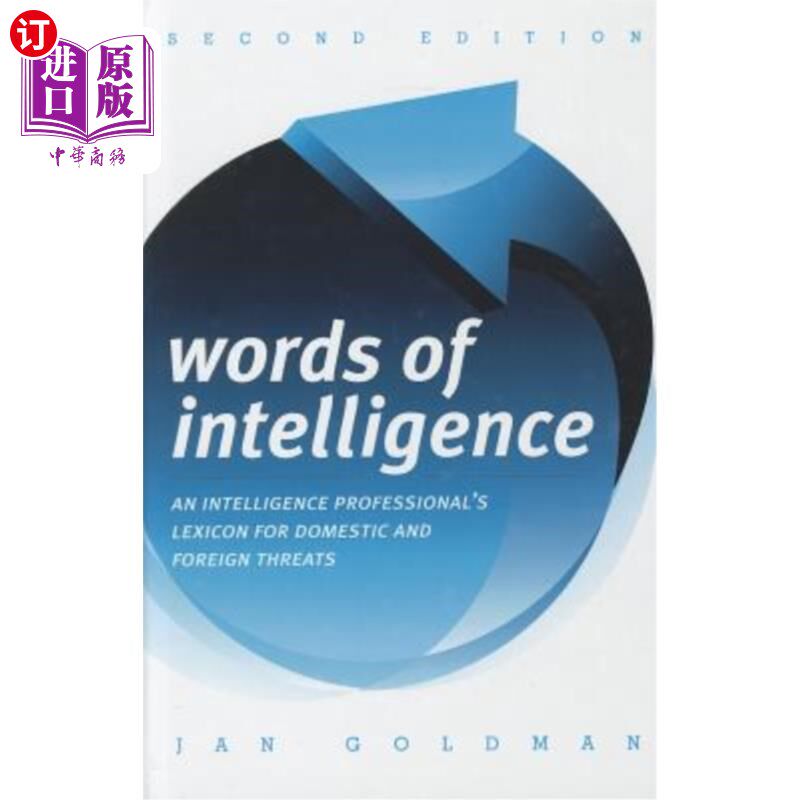 海外直订Words of Intelligence: An Intelligence Professional's Lexicon for Domestic and F 情报词汇:情报专业人员应对