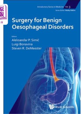 海外直订医药图书Surgery for Benign Oesophageal Disorders 良性食管疾病的手术治疗