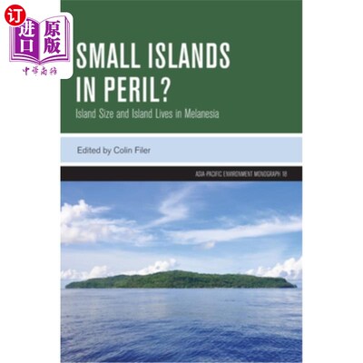 海外直订Small Islands in Peril?: Island Size and Island Lives in Melanesia 小岛屿处于危险之中？：美拉尼西亚的岛屿大