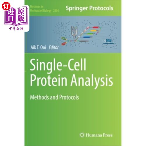 海外直订Single-Cell Protein Analysis: Methods and Protocols 单细胞蛋白分析:方法和方案