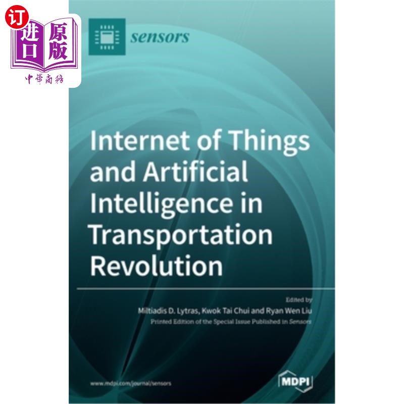 海外直订Internet of Things and Artificial Intelligence in Transportation Revolution 交通革命中的物联网和人工智能