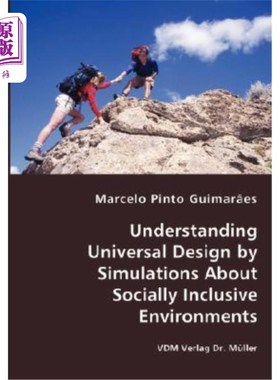 海外直订Understanding Universal Design by Simulations About Socially Inclusive Environme 通过模拟社会包容性环境来理