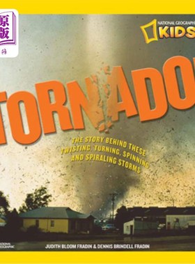 海外直订Tornado!: The Story Behind These Twisting, Turning, Spinning, and Spiraling Stor 龙卷风！：这些扭曲、旋转、