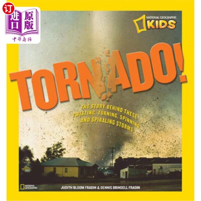 海外直订Tornado!: The Story Behind These Twisting, Turning, Spinning, and Spiraling Stor 龙卷风！：这些扭曲、旋转、