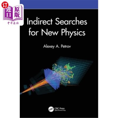 海外直订Indirect Searches for New Physics 新物理学的间接搜索