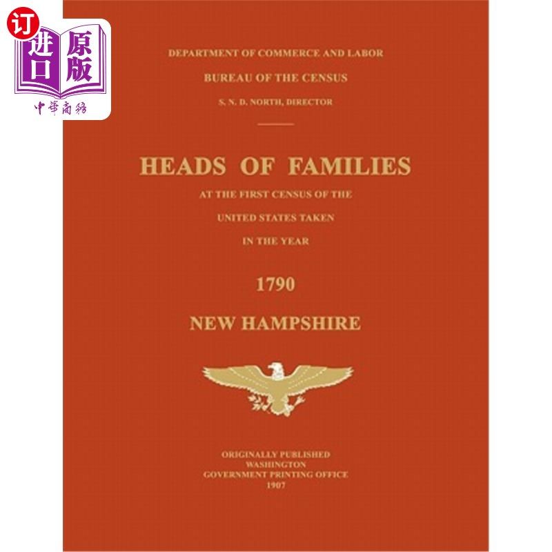 海外直订Heads of Families at the First Census of the United States Taken in the Year 179 1790年美国第一次人口普查的