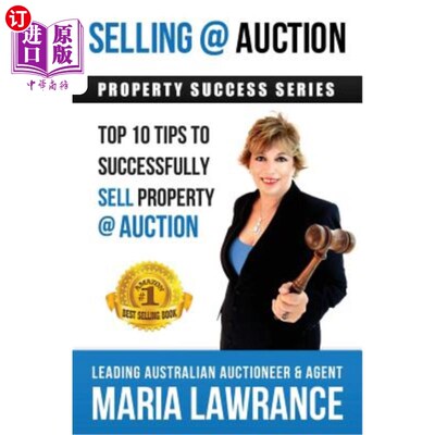 现货 Selling @ Auction; Top 10 Tips to Successfully Sell Property @ Auction 拍卖；成功拍卖房产的十大秘诀【中商原版】【中