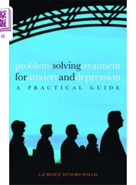 海外直订医药图书Problem Solving Treatment for Anxiety and Depres... 焦虑和抑郁的问题解决治疗