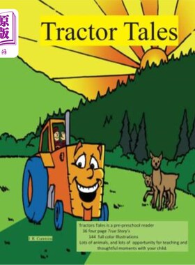 海外直订Tractor Tales: A Child's Very Own Tractor Book Starring Tiny Tractor and Tractor 拖拉机故事：一本由小拖拉机