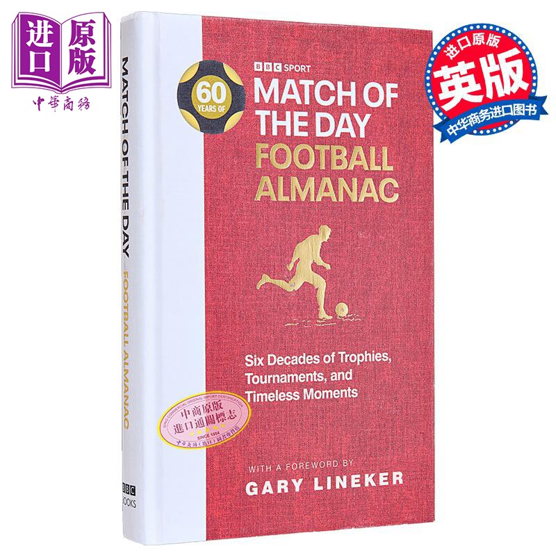 每日足球年鉴 六十年的奖杯 锦标赛和永恒时刻 英文原版 Match of Day Football Almanac Nick Constable【中商原版】