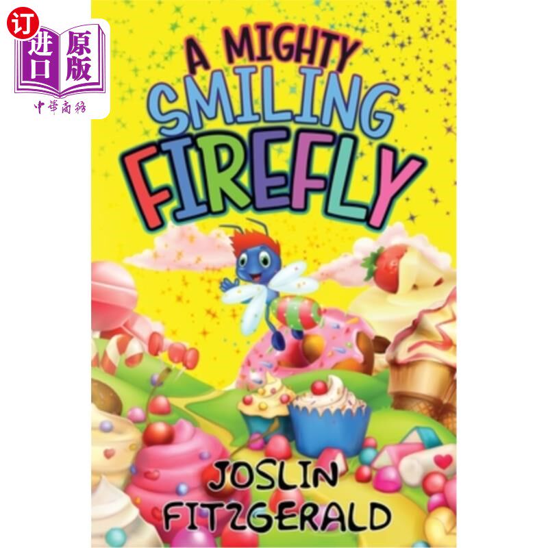 海外直订A Mighty Smiling Firefly 一只强大的微笑萤火虫