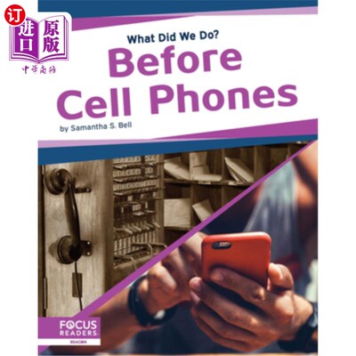 海外直订Before Cell Phones 手机之前