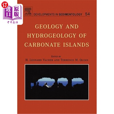海外直订Geology and Hydrogeology of Carbonate Islands 碳酸盐群岛地质与水文地质