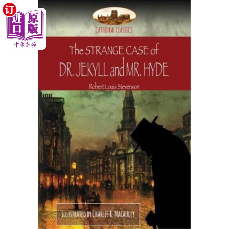 海外直订The Strange Case of Dr. Jekyll and Mr. Hyde: Illustrated (Aziloth Books) 杰基尔博士和海德先生的奇案:插图(Az