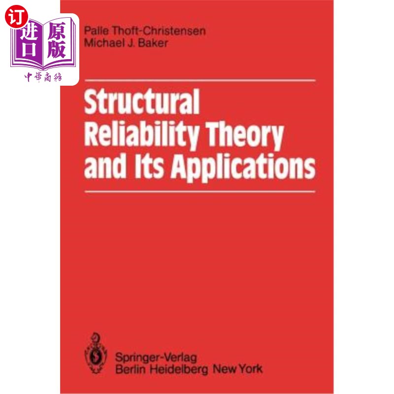 海外直订Structural Reliability Theory and Its Applications 结构可靠性理论及其应用