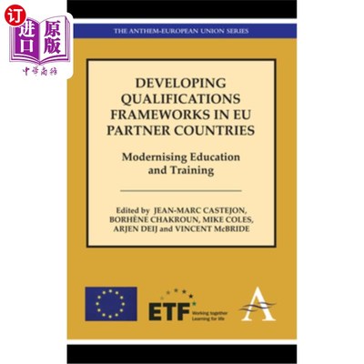 海外直订Developing Qualifications Frameworks in EU Partner Countries: Modernising Educat