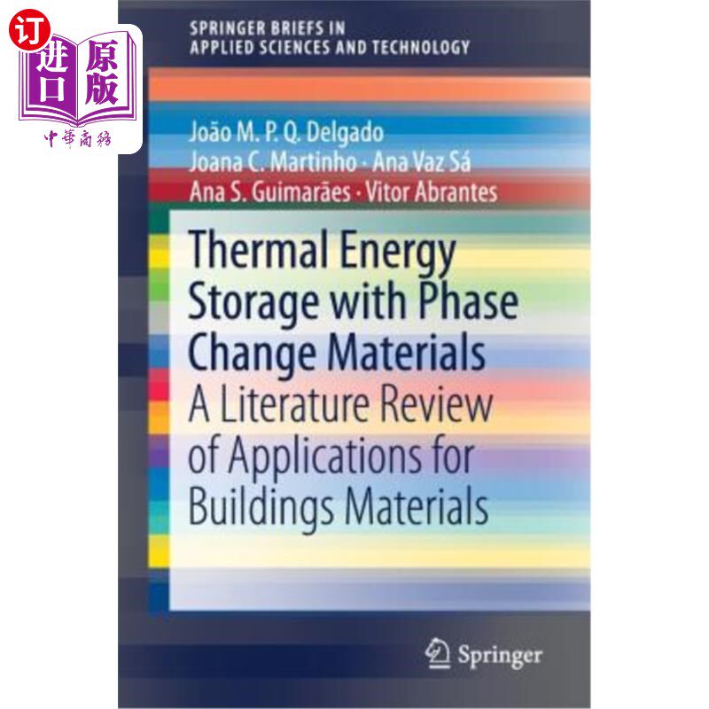 海外直订Thermal Energy Storage with Phase Change Materials: A Literature Review of Appli 相变储能材料在建筑材料中的应用