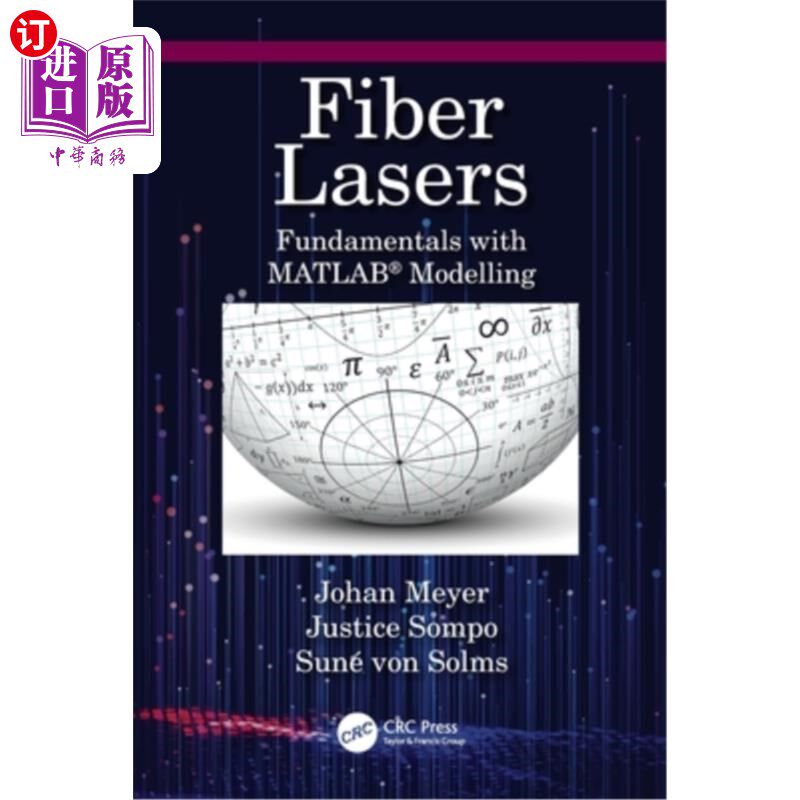 海外直订Fiber Lasers: Fundamentals with MATLAB(R) Modelling Fiber Lasers: Fundamentals with MATLAB(