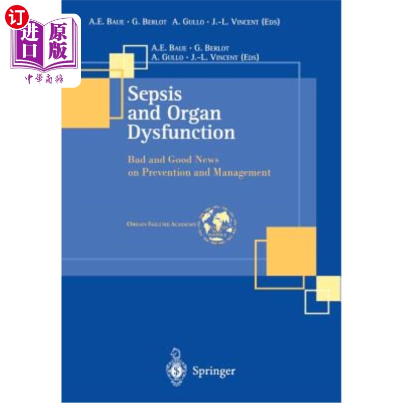 海外直订医药图书Sepsis and Organ Dysfunction: Bad and Good News on Prevention and Management 脓毒症与器官功能障碍：