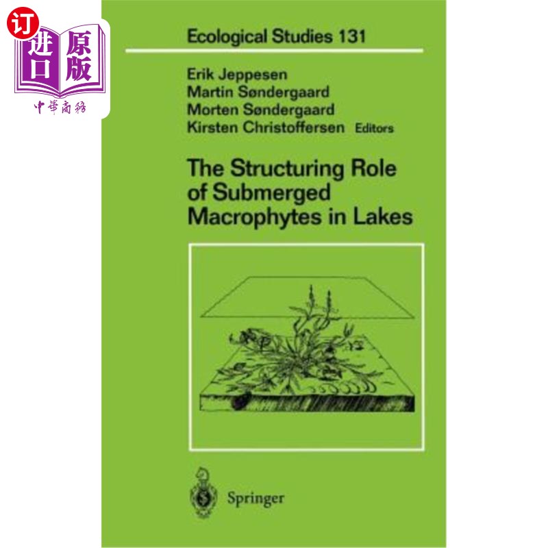 海外直订The Structuring Role of Submerged Macrophytes in Lakes 沉水植物在湖泊中的结构作用