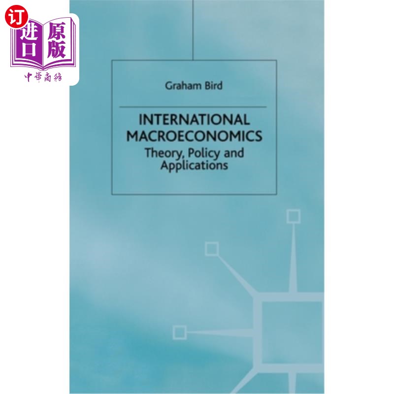 海外直订International Macroeconomics: Theory, Policy, and Applications 国际宏观经济学:理论、政策与应用
