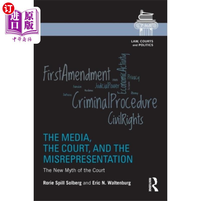 海外直订Media, the Court, and the Misrepresentation 媒体,法院和虚假陈述
