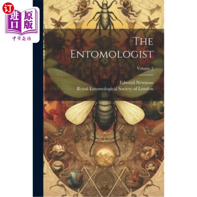海外直订The Entomologist; Volume 2 昆虫学家;卷2