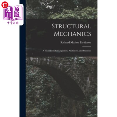 海外直订Structural Mechanics: A Handbook for Engineers, Architects, and Students 结构力学:工程师、建筑师和学生手册
