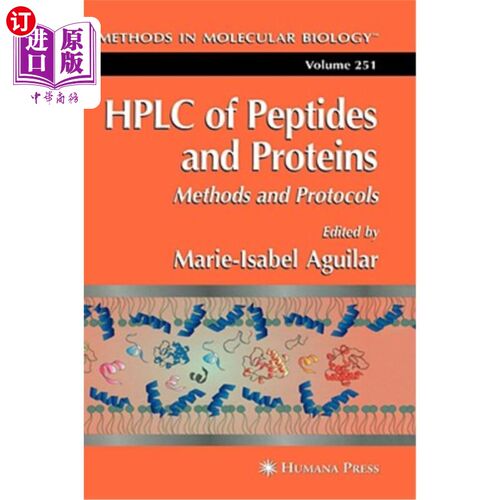 海外直订HPLC of Peptides and Proteins: Methods and Protocols 多肽和蛋白质的高效液相色谱法:方法和协议