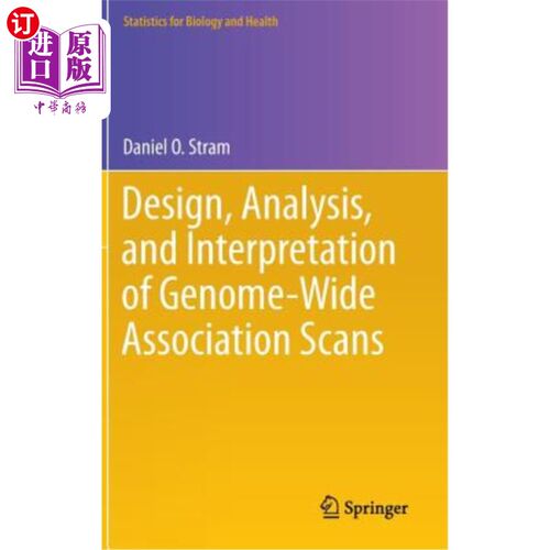 海外直订医药图书Design, Analysis, and Interpretation of Genome-Wide Association Scans 全基因组关联扫描的设计、分析