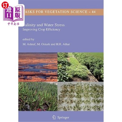 海外直订Salinity and Water Stress: Improving Crop Efficiency 盐度和水分胁迫:提高作物效率