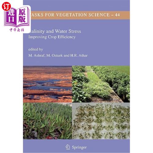 海外直订Salinity and Water Stress: Improving Crop Efficiency 盐度和水分胁迫:提高作物效率