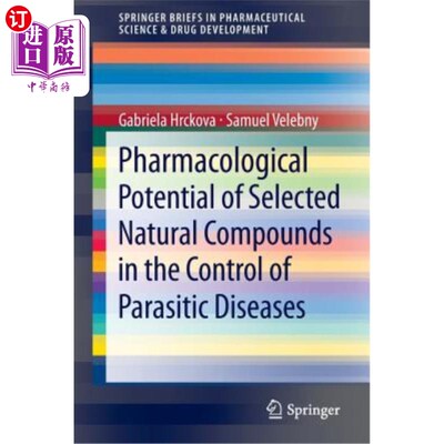 海外直订医药图书Pharmacological Potential of Selected Natural Compounds in the Control of Parasi 选定的天然化合物在