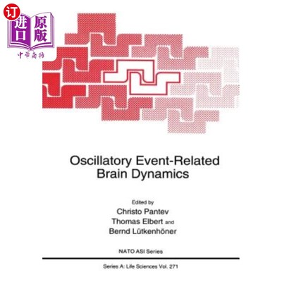 海外直订Oscillatory Event-Related Brain Dynamics 振荡事件相关脑动力学