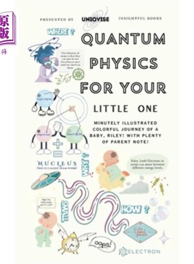 海外直订Quantum Physics For Your Little One: Minutely Illustrated Colorful Journey Of Ri 给你的小家伙的量子物理学：