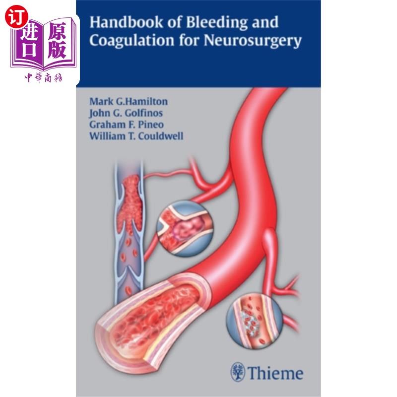 海外直订医药图书Handbook of Bleeding and Coagulation for Neurosu... 神经外科出血与凝血手册