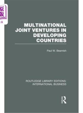 海外直订Multinational Joint Ventures in Developing Countries (Rle International Business 发展中国家的跨国合资企业(