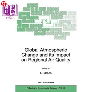 全球大氣變化及其對區(qū)域空氣質(zhì)量 Atmospheric Change Impact Regional and 海外直訂Global 影響 Air Quality Its