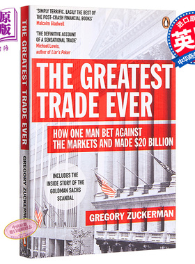 【中商原版】伟大的交易 英文原版 The Greatest Trade Ever: How One Man Bet Against the Markets and Made $20 Billion