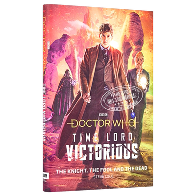 预售 Doctor Who The Knight The Fool and The Dead Time Lord Victorious 英文原版 神秘博士 骑士 愚者与亡者 Steve Col【中商?