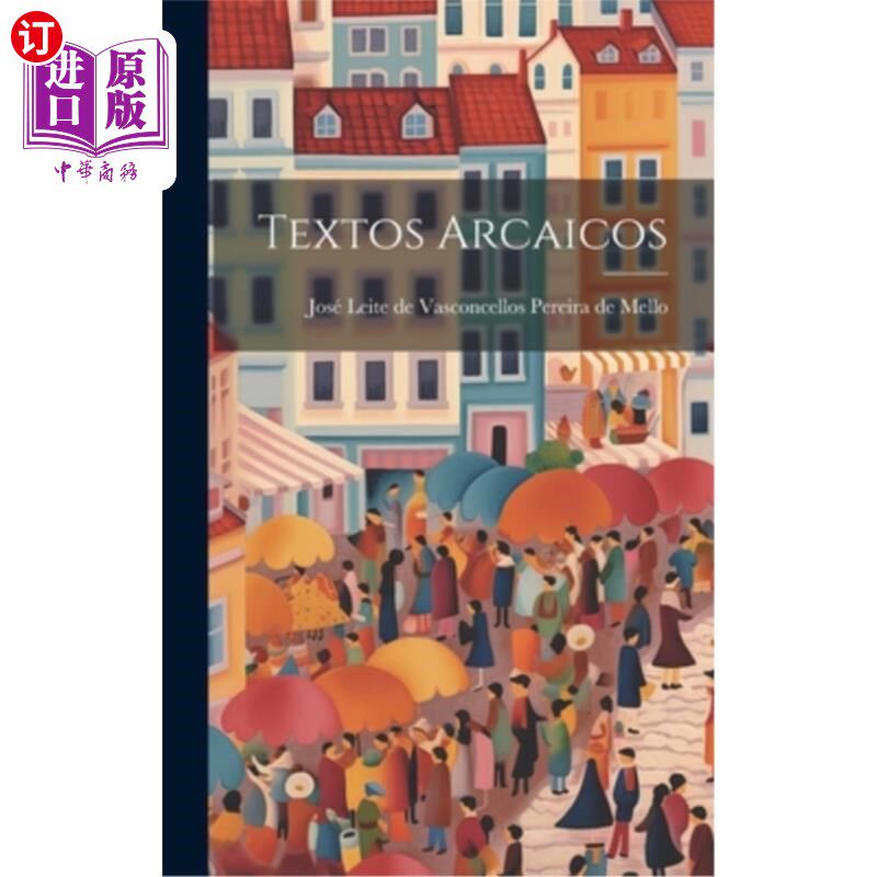 海外直订Textos Arcaicos Textos Arcaicos