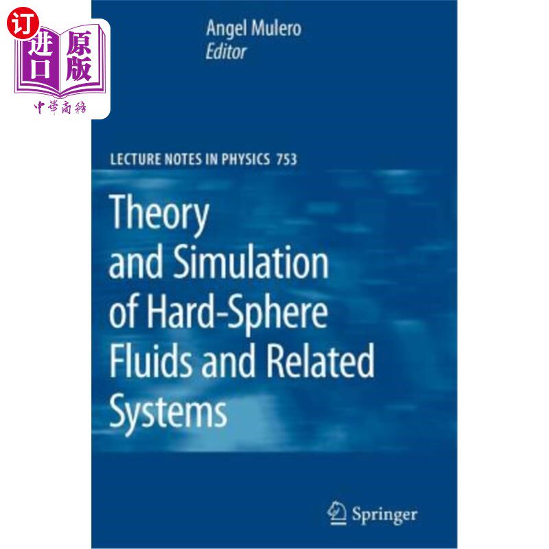 海外直订Theory and Simulation of Hard-Sphere Fluids and Related Systems 硬球流体及其相关系统的理论与模拟