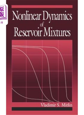 海外直订Nonlinear Dynamics of Reservoir Mixtures 油藏混合物的非线性动力学