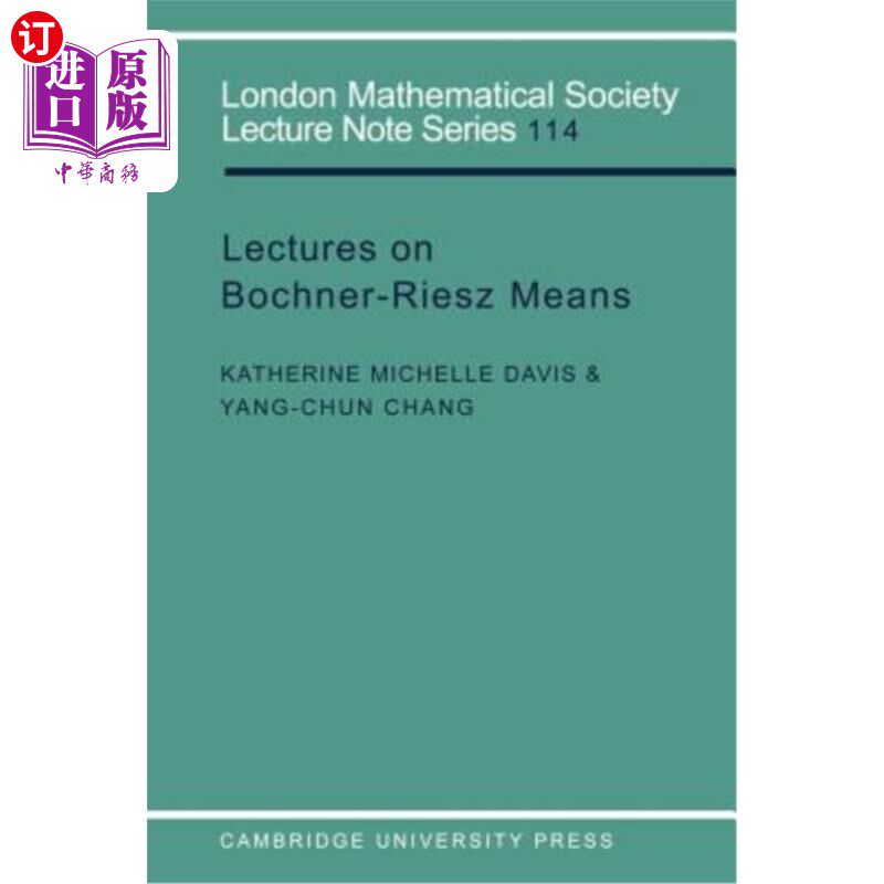 海外直订Lectures on Bochner-Riesz Means 关于Bochner-Riesz Means的讲座