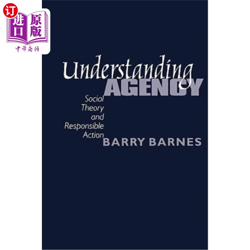 海外直订Understanding Agency: Social Theory and Responsible Action 理解代理:社会理论与责任行为