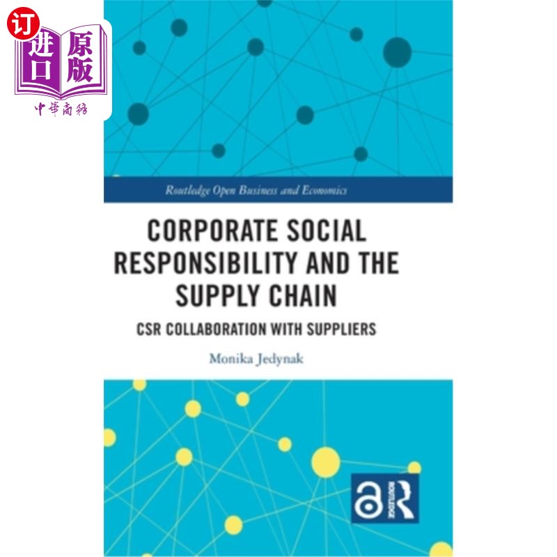海外直订Corporate Social Responsibility and the Supply Chain: Csr Collaboration with Sup 企业社会责任与供应链:与供