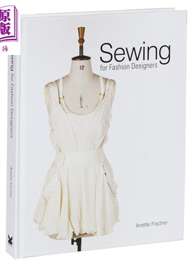 时装设计师的缝纫方法服装设计图解 进口艺术 Sewing for Fashion Designers 服装设计【中商原版】