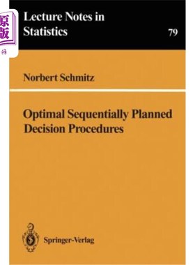 海外直订Optimal Sequentially Planned Decision Procedures 优顺序计划决策过程
